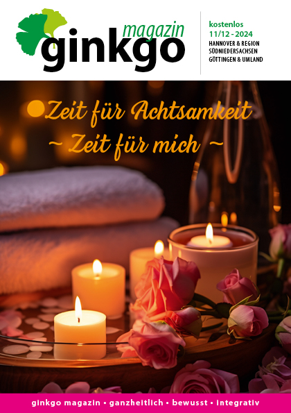 Titelbild vom Ginkgo Magazin 11/12-2024 mit dem Titel Zeit für Achtsamkeit – Zeit für mich